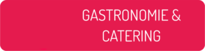 Gastronomie Catering